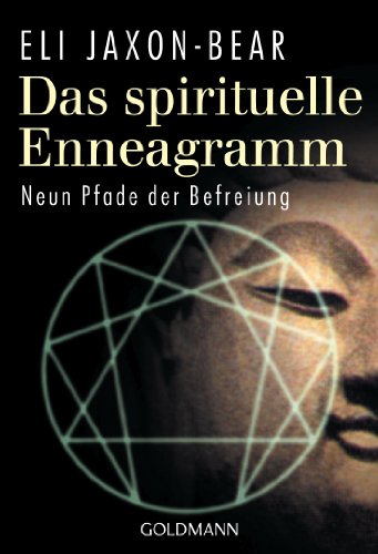 Das spirituelle Enneagramm. (9783442216505) by Jaxon-Bear, Eli