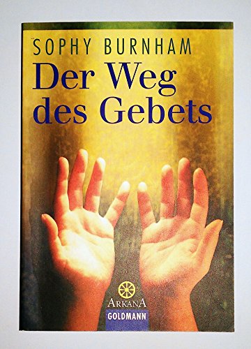 9783442216550: Der Weg des Gebets.