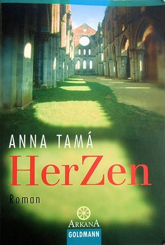 HerZen : Roman. Goldmann ; 21678 : Arkana - Tamà, Anna