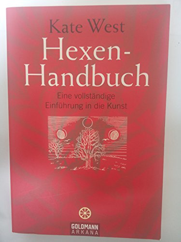 Beispielbild fr Hexen-Handbuch: Eine vollstndige Einfhrung in die Kunst zum Verkauf von medimops