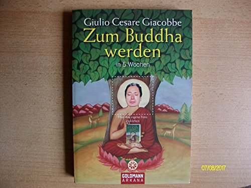Beispielbild fr Zum Buddha werden in 5 Wochen zum Verkauf von medimops