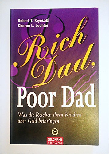 9783442217786: Rich Dad, Poor Dad