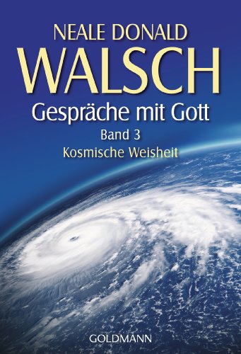 Stock image for Gesprche mit Gott, Band 3 - kosmische Weisheit for sale by Storisende Versandbuchhandlung