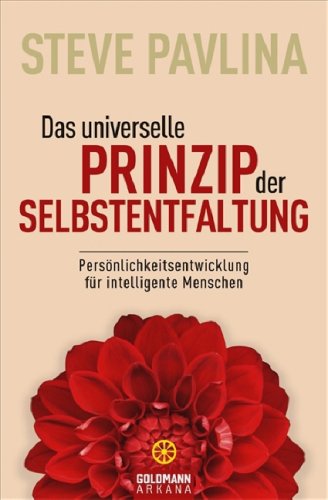 Imagen de archivo de Das universelle Prinzip der Selbstentfaltung: Persnlichkeitsentwicklung fr intelligente Menschen a la venta por medimops