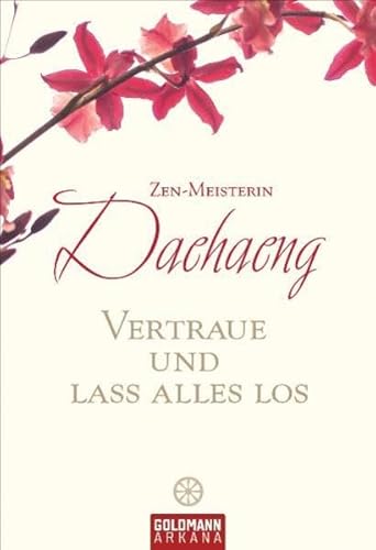 Stock image for Vertraue und lass alles los for sale by Librairie Th  la page
