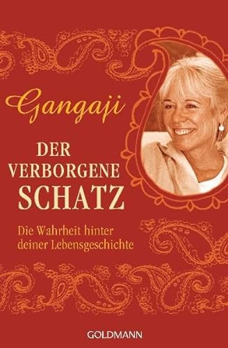 Stock image for Der verborgene Schatz: Die Wahrheit hinter deiner Lebensgeschichte for sale by medimops