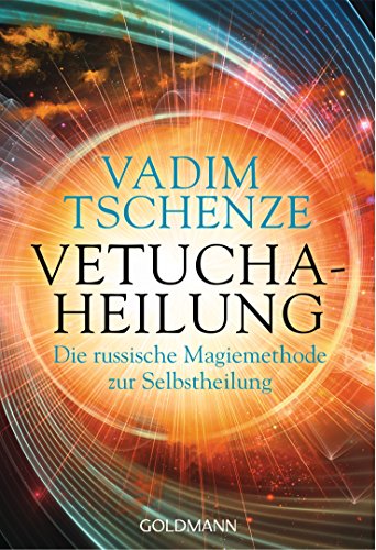 Beispielbild fr Vetucha-Heilung: Die russische Magiemethode zur Selbstheilung zum Verkauf von medimops