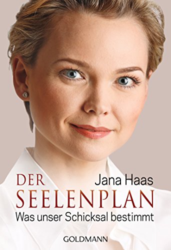 9783442221394: Der Seelenplan: Was unser Schicksal bestimmt