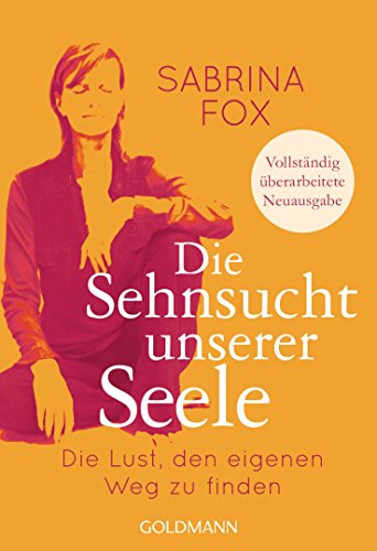 Stock image for Die Sehnsucht unserer Seele -Language: german for sale by GreatBookPrices