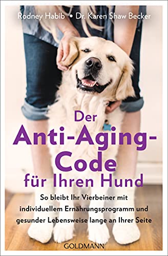 Stock image for Der Anti-Aging-Code fr Ihren Hund for sale by GreatBookPrices