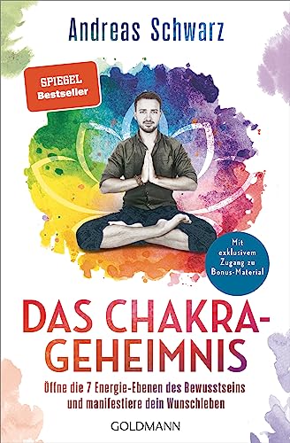 Beispielbild fr Das Chakra-Geheimnis: ffne die 7 Energie-Ebenen des Bewusstseins und manifestiere dein Wunschleben zum Verkauf von medimops