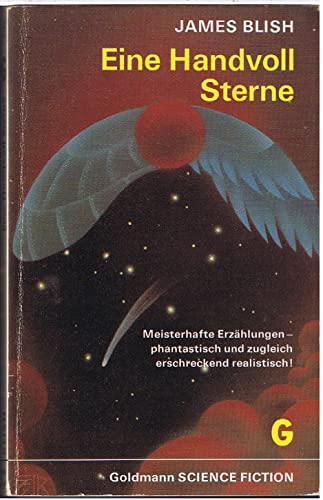 Beispielbild fr Eine Handvoll Sterne : utop.-techn. Erzhlungen = Galactic cluster. [Aus d. Amerikan. bertr. von Tony Westermayr] / Goldmann-Science-Fiction ; Bd. 0186 zum Verkauf von Versandantiquariat Schfer