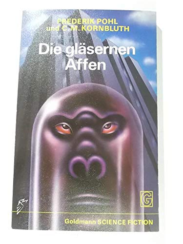 Beispielbild fr Die glsernen Affen. Science Fiction-Roman. zum Verkauf von Steamhead Records & Books