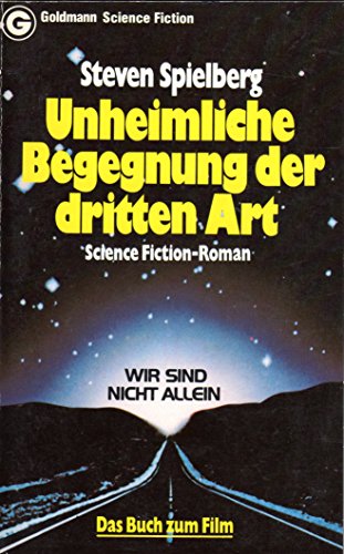 Unheimliche Begegnung der Dritten Art.