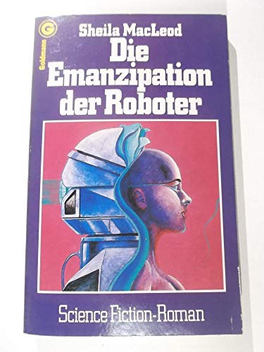 9783442233403: DIE EMANZIPATION DER ROBETER (Xanthe and the Robots -- in German)