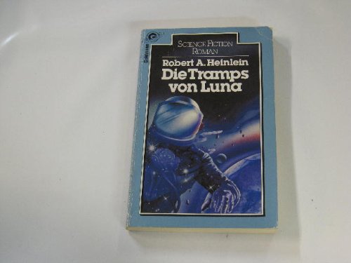 9783442233595: Die Tramps von Luna. - Heinlein, Robert A.