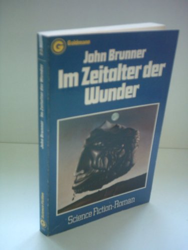 Stock image for Ein Goldmann-Taschenbuch ; 23361 : Science-fiction Im Zeitalter der Wunder : Science-fiction-Roman = Age of miracles. for sale by Versandantiquariat Ingo Lutter