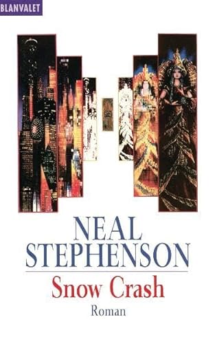 Snow Crash: Roman - Stephenson, Neal