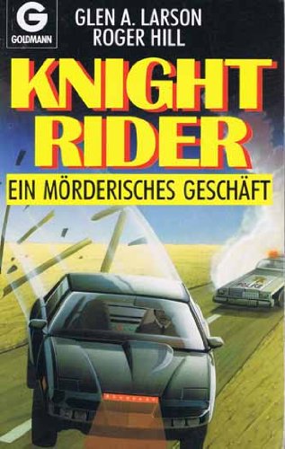 Stock image for Knight Rider. Ein mrderisches Geschft for sale by medimops