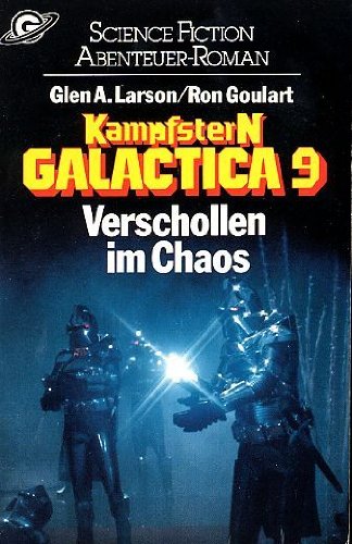 Stock image for Verschollen im Chaos (Kampfstern Galactica, #9) for sale by ThriftBooks-Dallas