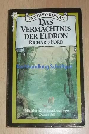 Stock image for Das Vermchtnis der Eldron Fantasy Roman for sale by Kultgut