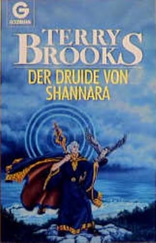 Imagen de archivo de Der Druide von Shannara: Roman: Fantasy-Roman. Aus d. Amerikan. v. Mechthild Sandberg. (BLA - Fantasy) Brooks, Terry and Sandberg, Mechtild a la venta por tomsshop.eu