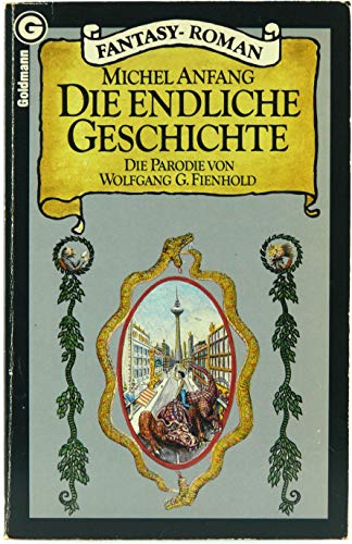 Imagen de archivo de Michel Anfang. Die endliche Geschichte. Parodie. ( Fantasy- Roman). a la venta por medimops