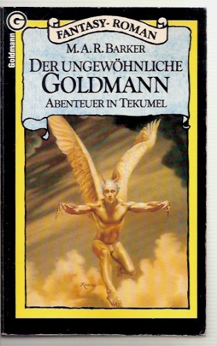 Imagen de archivo de Der ungewhnliche Goldmann. Abenteuer in Tekumel. ( Fantasy- Roman). a la venta por medimops