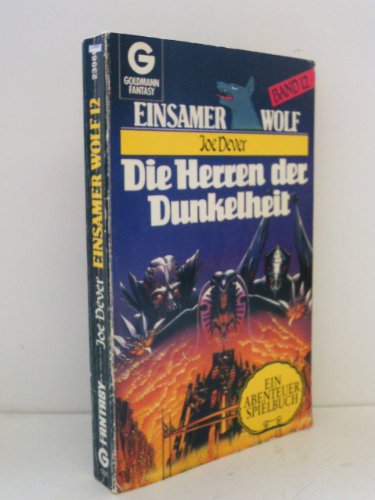 Stock image for Einsamer Wolf 12. Die Herren der Dunkelheit. Ein AbenteuerSpielBuch. ( Fantasy). for sale by medimops