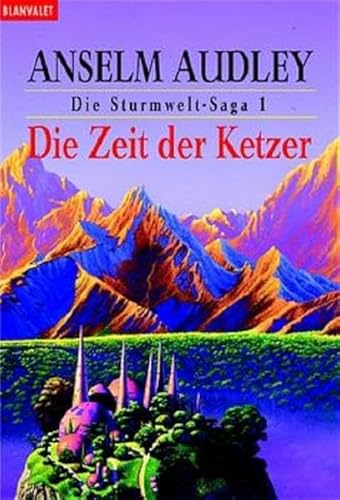 Imagen de archivo de Die Zeit der Ketzer. Die Sturmwelt-Saga 1 a la venta por Hylaila - Online-Antiquariat