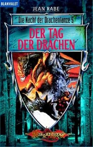 Die Nacht der Drachenlanze 05. Der Tag des Sturms. (9783442241873) by Rabe, Jean