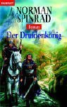 Der DruidenkÃ¶nig. (9783442242221) by Spinrad, Norman