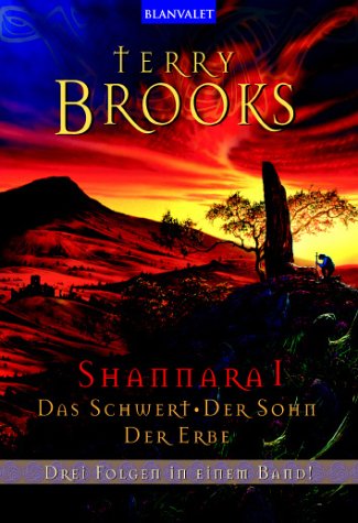 Stock image for Shannara I Das Schwert - Der Sohn - Der Erbe: Das Schwert von Shannara; Der Sohn von Shannara; Der Erbe von Shannara. Drei Folgen in einem Band! Brooks, Terry and Westermayr, Tony for sale by tomsshop.eu