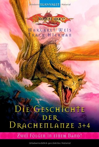 Die Geschichte der Drachenlanze 3+4 (9783442242917) by Hickman, Tracy