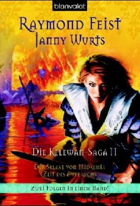 Beispielbild fr Die Kelewan-Saga: Kelewan-Saga 02. Der Sklave von Midkemia - Zeit des Aufbruchs. Zwei Folgen in einem Band.: BD II zum Verkauf von medimops