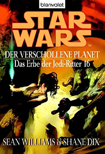 9783442244386: Williams, S: Star Wars/Erbe d. Jedi-Ritter 16/Planet