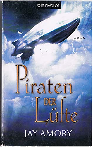 9783442244744: Amory, J: Piraten der Lfte