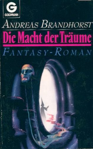 Die Macht der Träume (BLA - Fantasy) - Brandhorst, Andreas