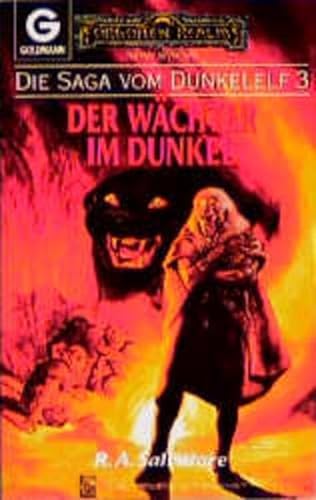 Die Saga vom Dunkelelf, Band 3: Der Wächter im Dunkel - Salvatore, R. A. und Hartmut Huff