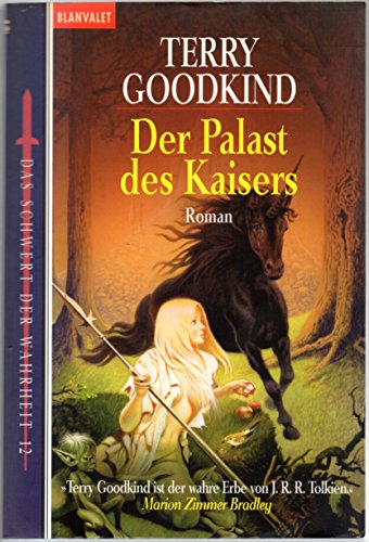 Das Schwert der Wahrheit 12. Der Palast des Kaisers (9783442247783) by Terry Goodkind