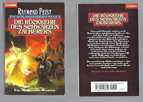 Die Schlangenkrieg- Saga 5. Die RÃ¼ckkehr des schwarzen Zauberers. Ein Midkemia- Roman. (9783442247851) by Feist, Raymond E.