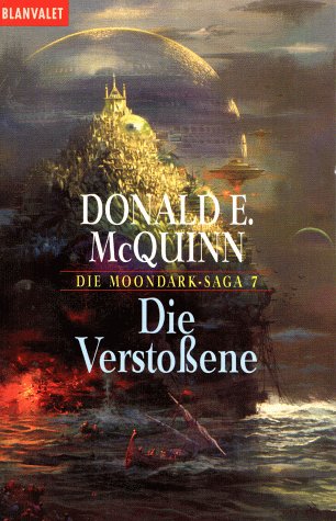 Stock image for Die Moondark- Saga 7. Die Verstoene. for sale by medimops