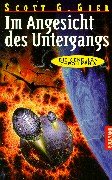 Die Genellan-Chroniken; 6: Im Angesicht des Untergangs. (Nr. 24850) Goldmann - Gier, Scott G.