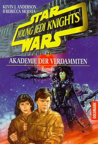 Stock image for Star Wars. Young Jedi Knights 2. Akademie der Verdammten. for sale by medimops