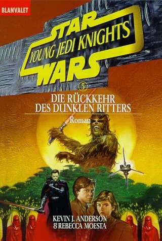 Die Rückkehr des dunklen Ritters. Star Wars Young Jedi Knights 5