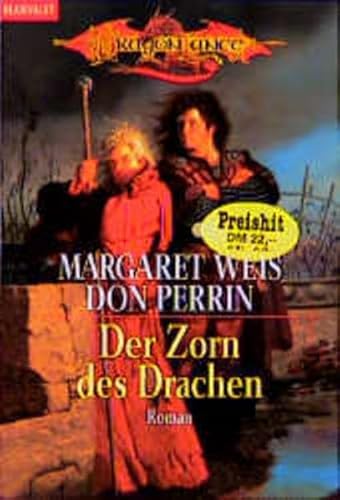 Der Zorn des Drachen. Ein Drachenlanze- Roman. (9783442249305) by Weis, Margaret; Perrin, Don