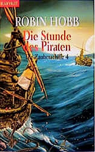 Imagen de archivo de Die Zauberschiffe 4. Die Stunde des Piraten a la venta por medimops