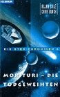 Die Sten- Chroniken 6. Morituri, die Todgeweihten. (9783442250059) by Cole, Allan; Bunch, Chris