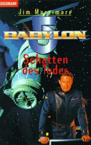 Stock image for Babylon 5. Schatten des Todes. for sale by medimops