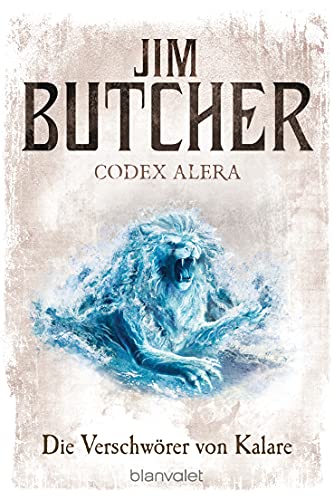 9783442264124: Codex Alera 3: Die Verschwrer von Kalare